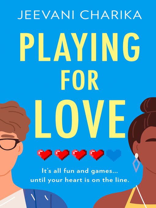 Title details for Playing for Love by Jeevani Charika - Available